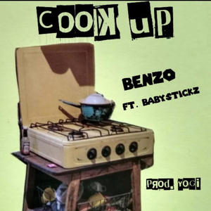 Cook Up (feat. BabyStickz) (Explicit)