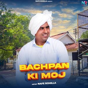 Bachpan Ki Moj