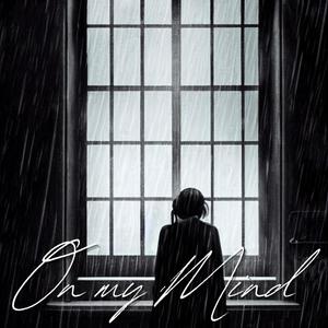 On My Mind (feat. D.T. Ruth, Burrow the Mage & Cynthia Guo) (Explicit)