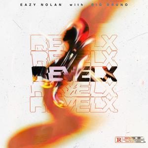 Revelx(con Big Bruno) (Explicit)
