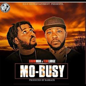 Mo Busy(feat. Femi Large)