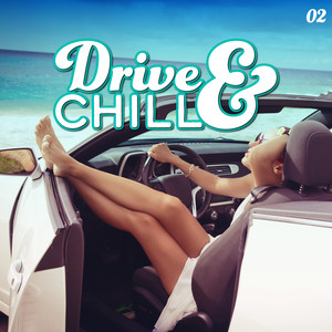 Drive & Chill, Vol. 2