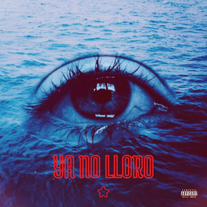Ya no lloro (Explicit)