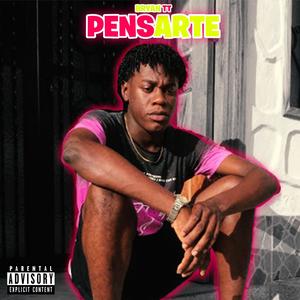 Pensarte (Explicit)