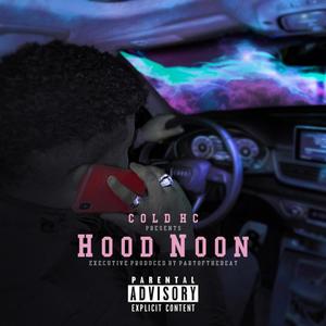 Hood Noon (Explicit)