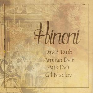 Hineni (feat. עמירן דביר, אריק דביר & גיל ישראלוב)