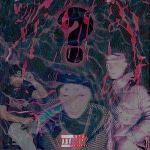 ? (feat. trippyarsim, danchee & ONIBABA) (Explicit)