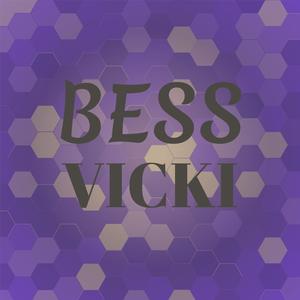 Bess Vicki