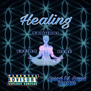 Healing (Explicit)