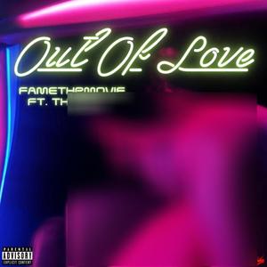 Out of love (feat. Theddy) [Explicit]