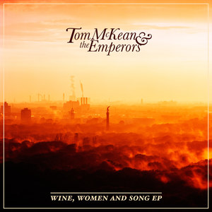 Wine, Women and Song EP