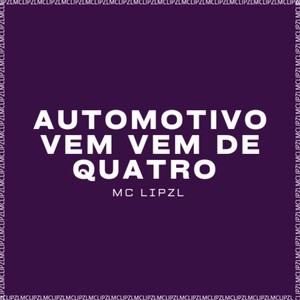 AUTOMOTIVO VEM VEM DE QUATRO (Explicit)