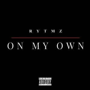 On My Own (Explicit)