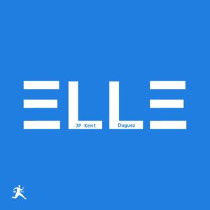 ELLE (feat. Duguez )