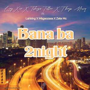 Bana ba 2night