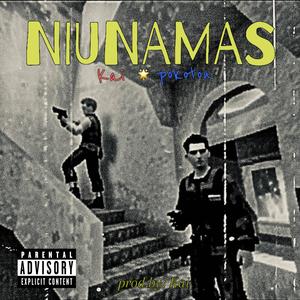 NIUNAMAS (feat. Kaiii) (Explicit)