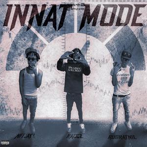 Innat Mode (feat. NFFjayy & Rugrat Nie) [Explicit]