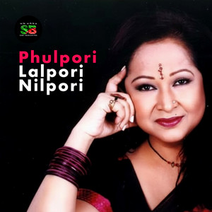 Phulpori Lalpori Nilpori (From 