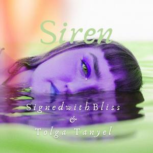 Siren (feat. SignedwithBliss)