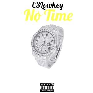 No Time (Explicit)