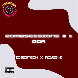 Oda - Zombsessions 1 (Explicit)