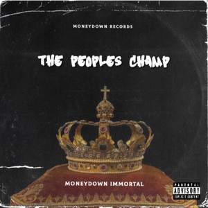 The Peoples Champ (Explicit)