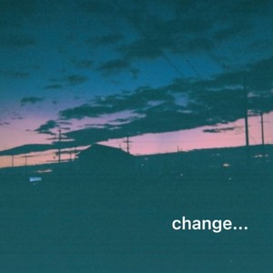 Change