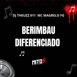 BERIMBAU DIFERENCIADO (Explicit)