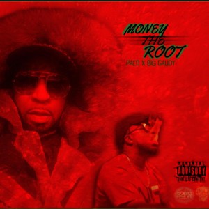 Money the Root (Explicit)