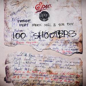 100 Shooters (Explicit)
