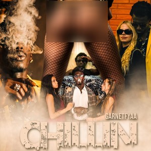 Chillin (Live) [Explicit]