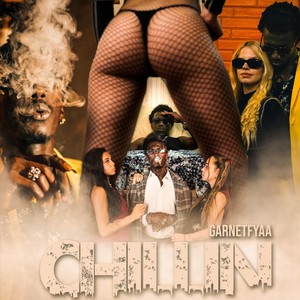 Chillin (Live|Explicit)