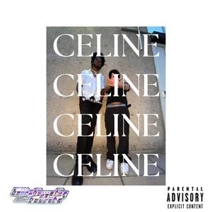 CELINE (feat. Kieru2k) (Explicit)