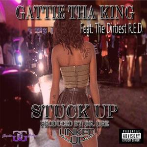 Stuck Up (Explicit)