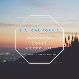 L.A. California (Explicit)