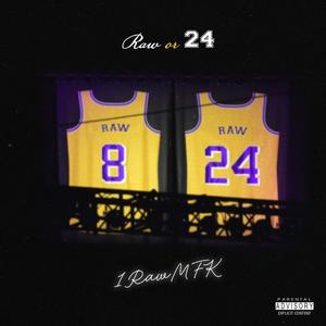 RAW OR 24 (Explicit)