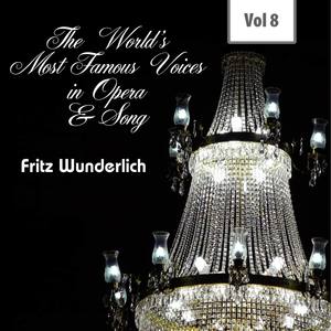 The World's Most Famous Voices in Opera & Song, Vol. 8