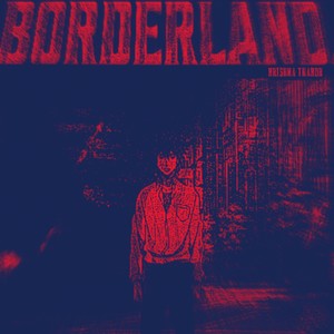 BORDERLAND