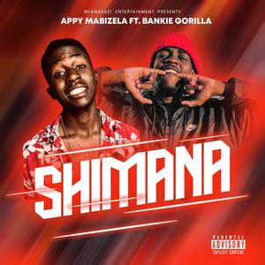 Shimana(feat. Bankie gorilla) (Explicit)