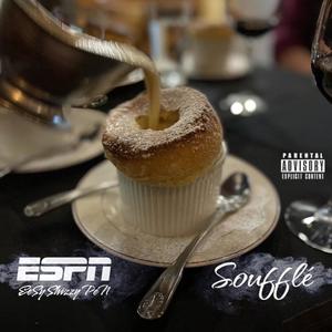 Soufflé (feat. King EeSy) [Explicit]