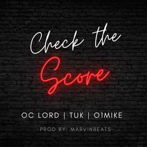 Check The Score (Explicit)