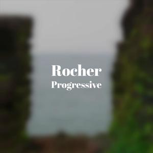 Rocher Progressive