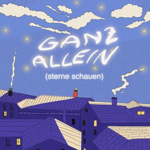 ganz allein (sterne schauen)