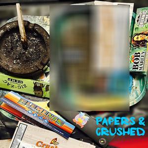 Papers & Crushed (Explicit)