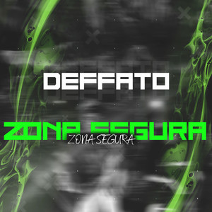 Zona Segura (Explicit)