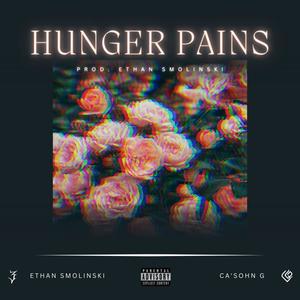 Hunger Pains (Explicit)