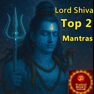 Lord Shiva Top 2 Mantras