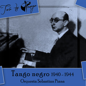 Tango negro (1940 - 1944)