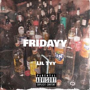 Fridayy (Explicit)