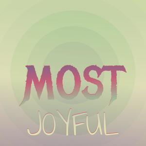 Most Joyful